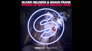 Oliver Heldens & Shaun Frank Ft. Delaney Jane - Shades Of Grey (Sema Remix) [OUT NOW]