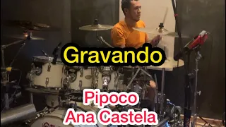 Pipoco Ana Castela e Melody - Gravando bateria 🥁 Tinan - Sy Vasconcelos
