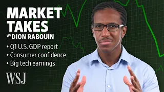 U.S. GDP, Consumer Confidence and Big Tech Earnings: 3 Things to Watch | Market Takes