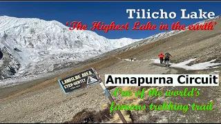 Tilicho Lake - the highest Lake in the earth | Annapurna Circuit | World's famous trekking trail