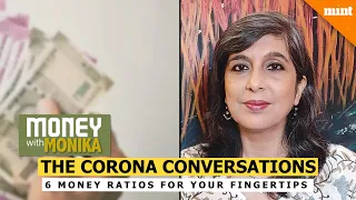 Money With Monika: 6 Money Ratios for your fingertips | Corona Conversations