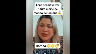 Lene sensitiva prevê uma futura morte do marido de Simone