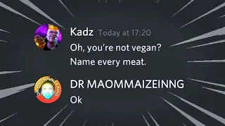 Oh, you're not vegan? Name every meat.
