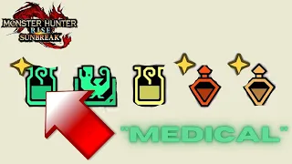 BEST Item LOADOUT for Monster Hunter Rise SUNBREAK | MEDICAL Section | Part 1 of 5