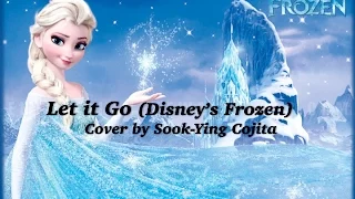 Let It Go (Disney's "Frozen") Cover by Sook-Ying Cojita (with Lyrics)