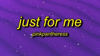 PinkPantheress - Just For Me (Lyrics) | when you wipe your tears do you wipe them just for me