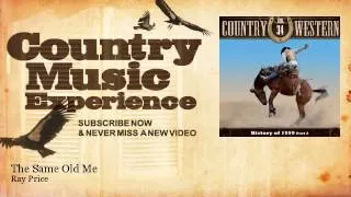 Ray Price - The Same Old Me - Country Music Experience