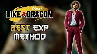 Yakuza Like a Dragon - BEST EXP Method