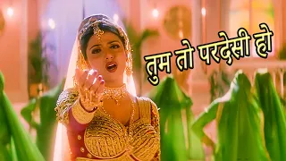 तुम तो परदेसी हो_Tum To Pardesi Ho (HD) | Mehendi (1998) | Faraaz Khan | Hindi Songs