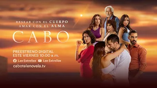 Cabo: Capítulo 1 | Preestreno digital | Las Estrellas