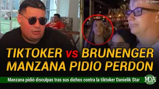 MANZANA pidió DISCULPAS tras el ESCÁNDALO con la TIKTOKER DANIELIK y BRUNENGER