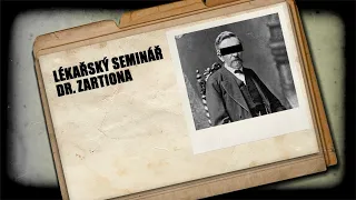 Lékařský seminář Dr. Zartiona  - Záznam Nadace SCP