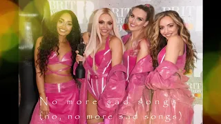 No More Sad Songs - Little Mix feat. Machine Gun Kelly  Lyrics 🖤🖤🖤