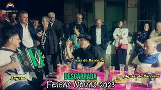 Desgarrada - Anjinho, Lucas e Aguiar de Barcelos - Feiras Novas 2023