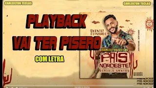 PLAYBACK VAI TER PISERO - DEAVELE SANTOS - KARAOKE VAI TER PISERO