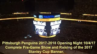 Pittsburgh Penguins 2017-2018 Home Opener Intro & Pre-Game Show, Raising of the 2017 Banner