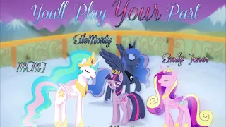 You'll Play Your Part (ft. Meredith Sims, MEMJ, and EileMonty)