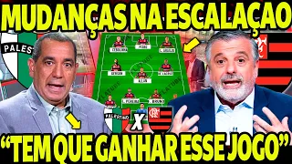 FLAMENGO TEM MUDANÇAS NA ESCALAÇÃO! SÓ A VITÓRIA INTERESSA AO FLAMENGO NA LIBERTADORES