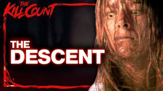 The Descent (2005) KILL COUNT