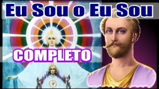 Eu Sou o Eu Sou COMPLETO - PONTE PARA A LIBERDADE - ENSINAMENTO DOS MESTRES ASCENCIONADOS