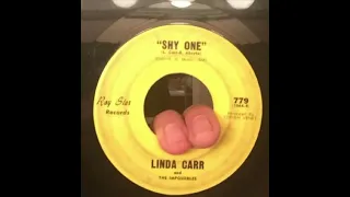 LINDA CARR & THE IMPOSSIBLES  - SHY ONE - RAY STAR 779, 45 RPM!