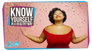 How to Get to Know Yourself in a Healthy Way