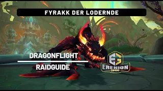 Patch 10.2 - Raidguide: Fyrakk, der Lodernde  - Amirdrassil [LFR/Normal/Heroisch]