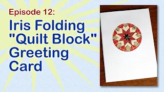 Iris Folding "Quilt Block" Card DIY