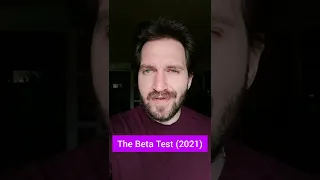 The Beta Test (2021) - First Impressions