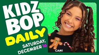 KIDZ BOP Daily - Saturday, December 16, 2023