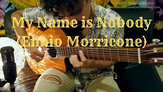 My Name is Nobody on Classical Guitar (Ennio Morricone) by Luciano Renan