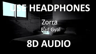 Bad Gyal - Zorra ( 8D Audio ) 🎧