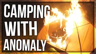 CAMPING WITH ANOMALY (GONE WRONG)