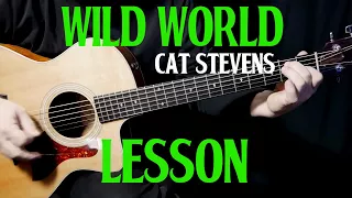 how to play "Wild World" on guitar by Cat Stevens | acoustic guitar lesson tutorial | LESSON