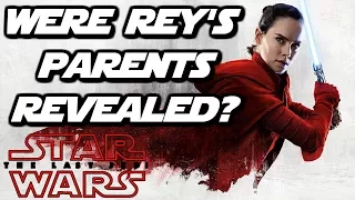 Were Rey's Parents Really Revealed In The Last Jedi? - Star Wars Speculation/Theory