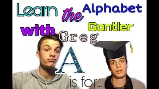 Learn the alphabet with Greg Gontier