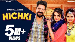 HICHKI ( Official Video ) Ruchika Jangid | Kay D, Priya Soni | New Haryanvi Songs Haryanavi 2023