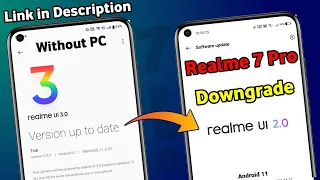 Realme 7 Pro Android 12 To Android 11 Downgrade Trick | Realme 7 Pro Realme Ui 3.0 To Realme Ui 2.0