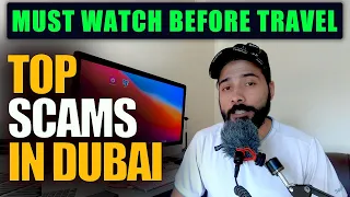 Top scams in Dubai | How I got scammed | Must watch before travel to UAE