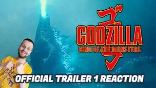 GODZILLA: KING OF THE MONSTERS (2019) - Official Trailer 1 Reaction w/Jeremy