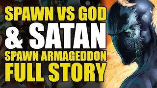 Spawn vs God & Satan (Spawn Armageddon: Full Story)