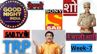 SAB TV Week 7 Trp - Sony SAB Week 7 Main Trp - सब टीवी शोज Trp List