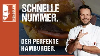 Schnelles "Der perfekte Hamburger"-Rezept von Steffen Henssler