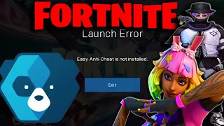 How To Fix Launch Error "Easy Anti-Cheat is Not Installed" on Fortnite