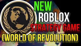 A NEW Roblox Strategy Game Releasing In 2023! (World Of Revolution)