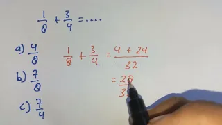 1/8+3/4=...❓ bagaimana cara mengerjakan penjumlahan pecahan biasa? Matematika Dasar 🔥