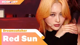 Dreamcatcher (드림캐쳐) - Red Sun | KCON:TACT season 2