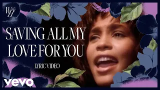 Whitney Houston - Saving All My Love for You (Official Lyric Video)