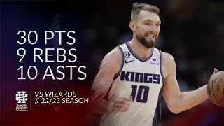 Domantas Sabonis 30 pts 9 rebs 10 asts vs Wizards 22/23 season