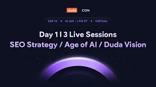 DudaCon 2023 Day 1: AI SEO Evolution, Agency and AI, Building a Web Platform for Agencies